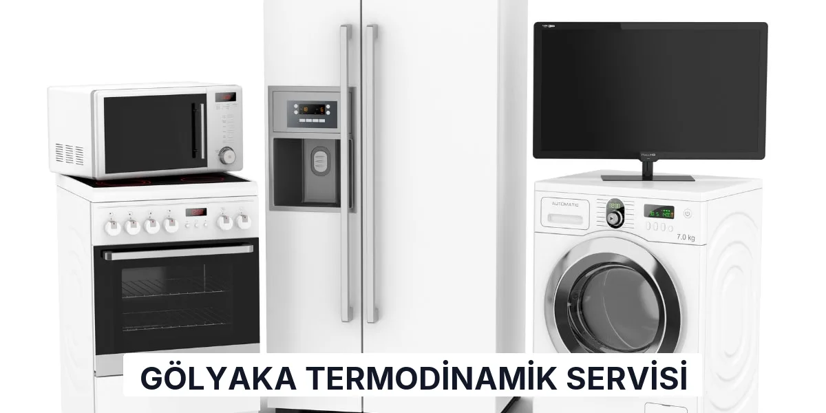 Gölyaka Termodinamik Servisi